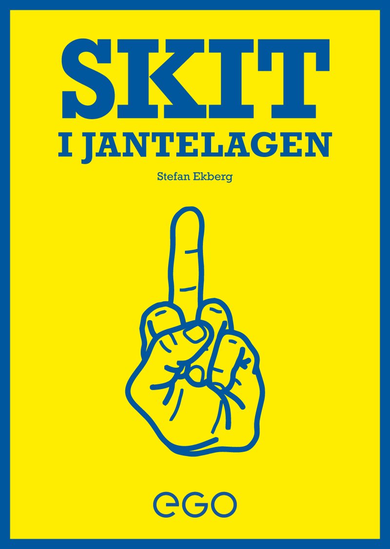 Skit i jantelagen