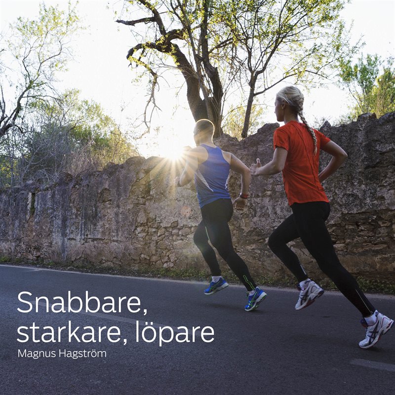 Snabbare, starkare, löpare