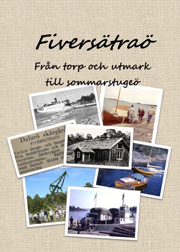 Fiversätraö, Från torp och utmark till sommarstugeö