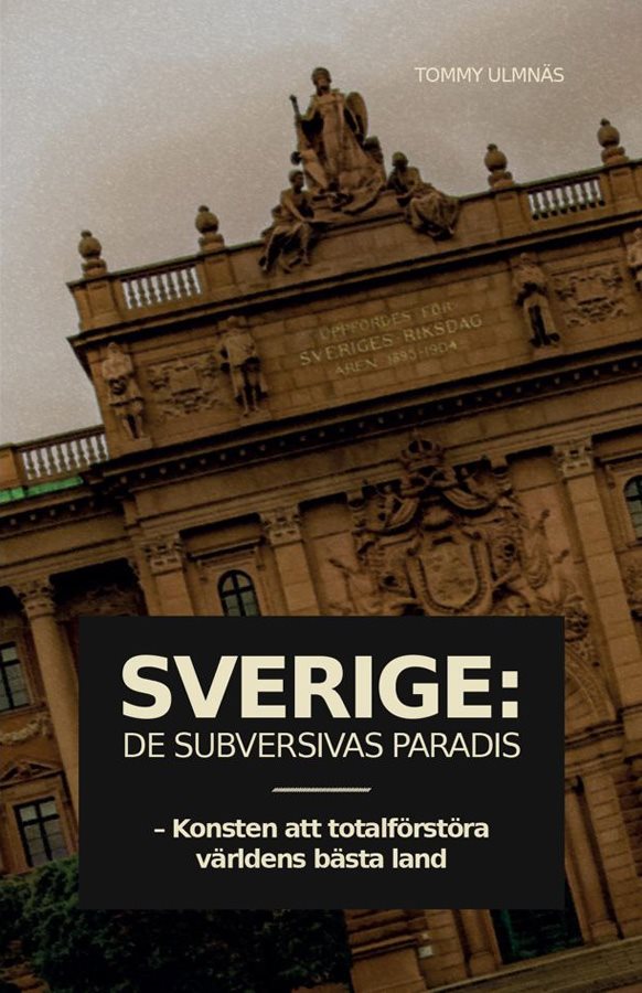 Sverige: De subversivas paradis