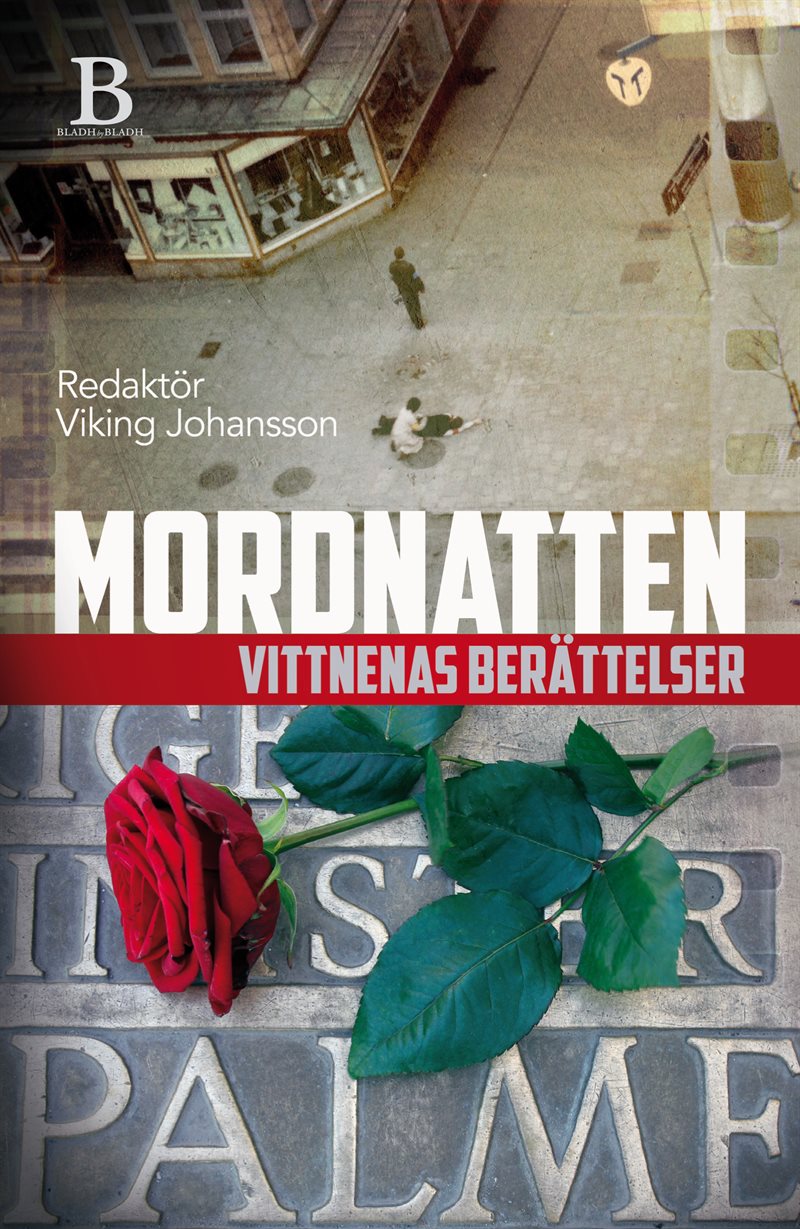 Mordnatten : vittnenas berättelser