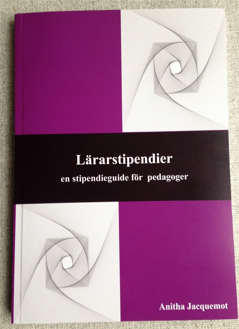 Lärarstipendier : en stipendieguide för pedagoger