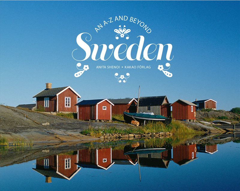 Sweden : an A-Z and beyond