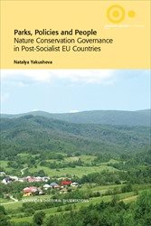 Parks, Policies and People : Nature Conservation Governance in Post-Socialist EU Countries