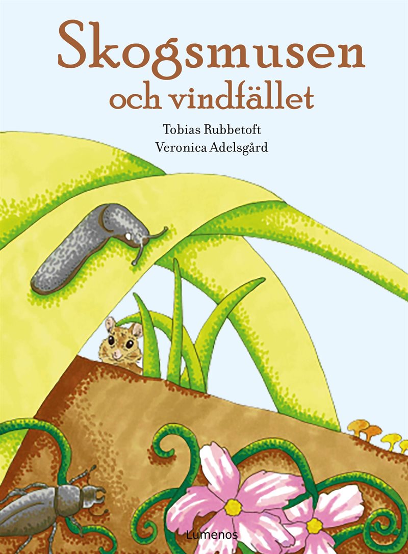 Skogsmusen och vindfället