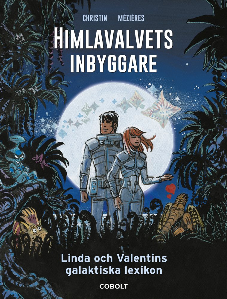 Himlavalvets inbyggare : Linda och Valentins galaktiska lexikon