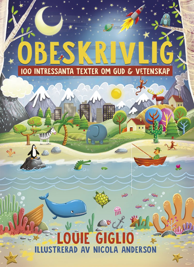 Obeskrivlig : 100 intressanta texter om Gud och vetenskap