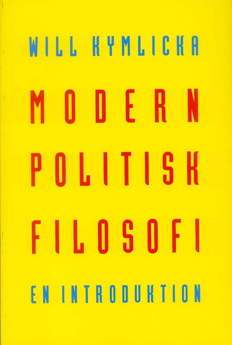 Modern politisk filosofi : En introduktion