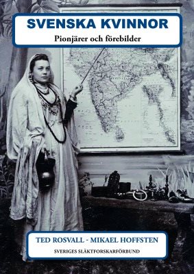 Svenska kvinnor : pionjärer och förebilder