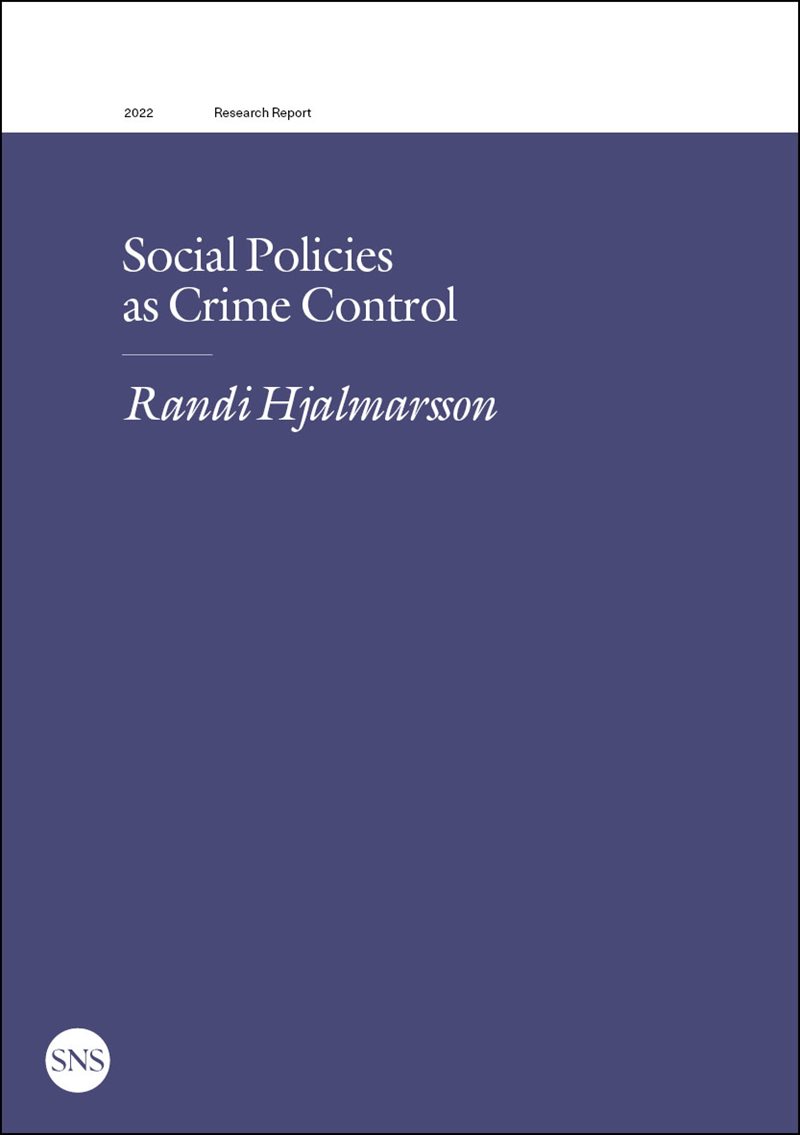 Social policies as crime control