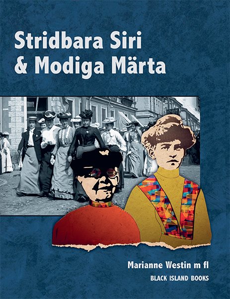 Stridbara Siri & Modiga Märta