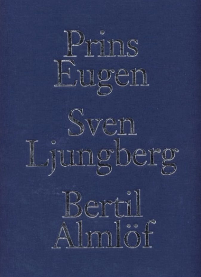 Prins Eugen Sven Ljungberg Bertil Almlöf