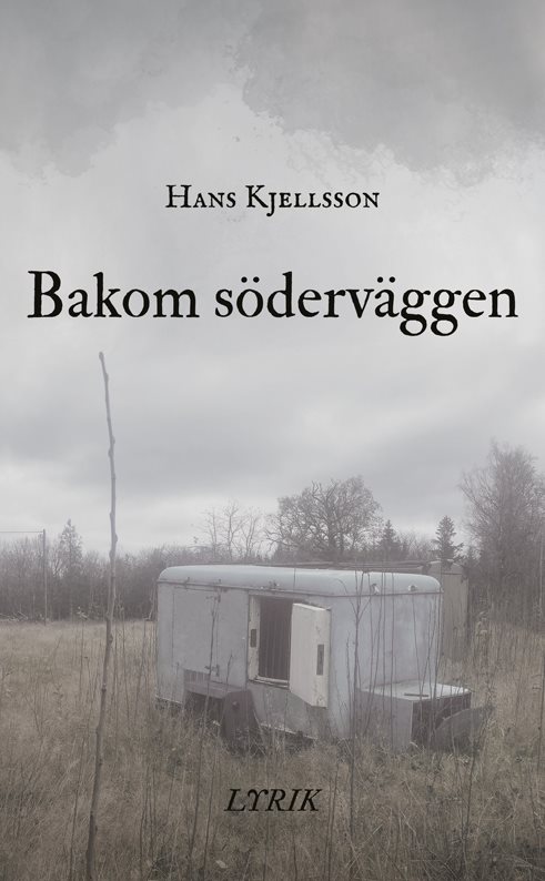 Bakom söderväggen