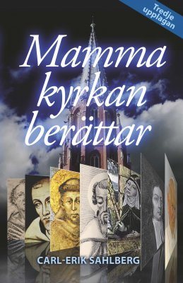 Mamma kyrkan berättar : 20 andliga vägledare tar oss genom var sitt århundrade