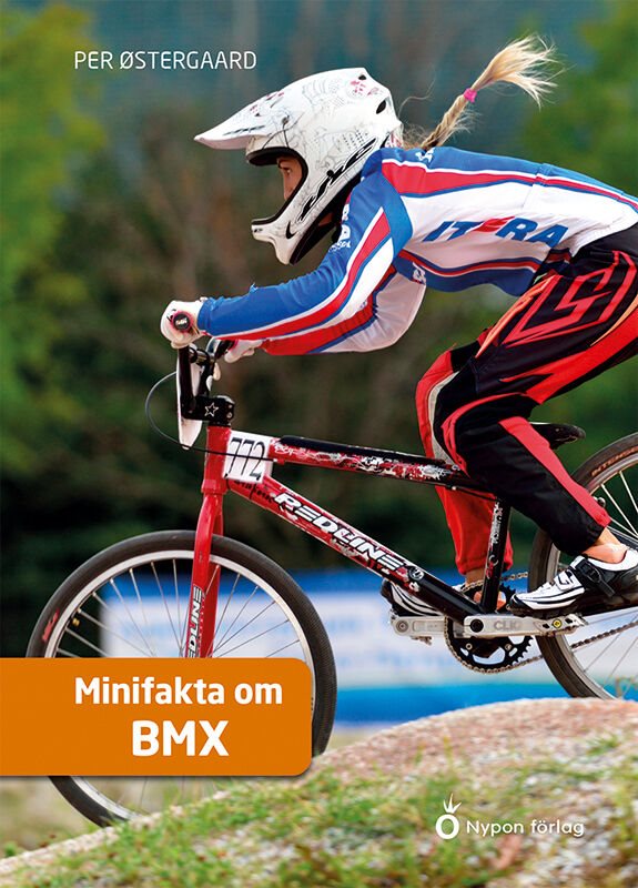 Minifakta om BMX