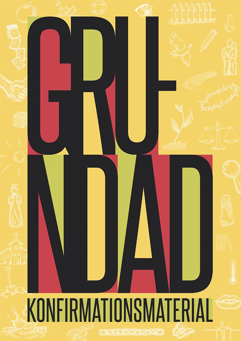 Grundad : konfirmationsmaterial