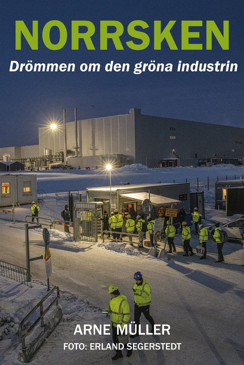 Norrsken - drömmen om den gröna industrin