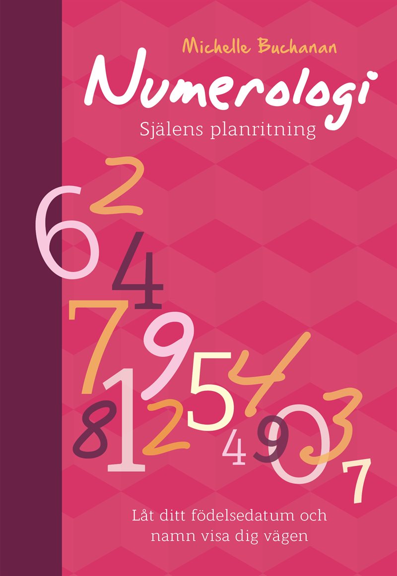 Numerologi : själens planritning