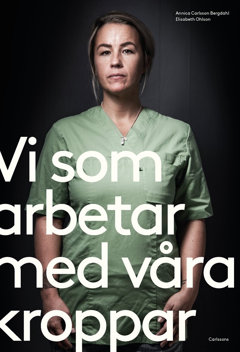 Vi som arbetar med våra kroppar