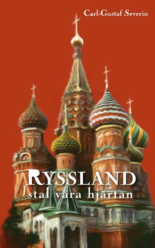 Ryssland stal våra hjärtan