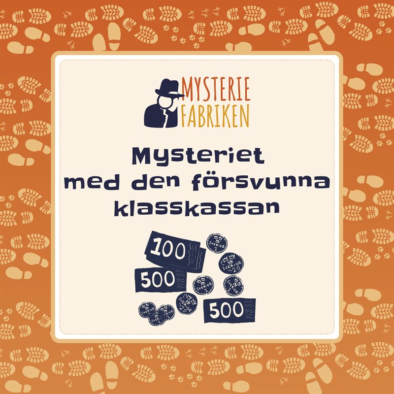 Mysteriet med den försvunna klasskassan