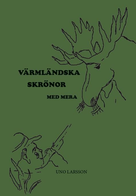 Värmländska skrönor med mera