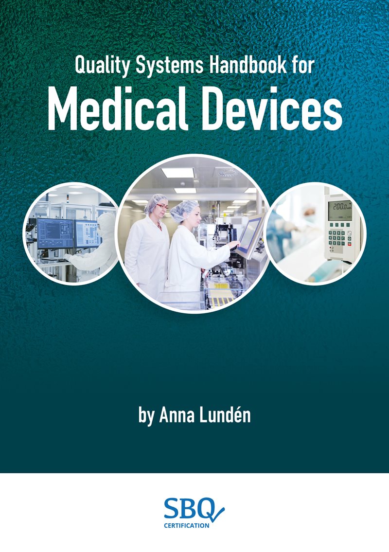 Quality systems handbook for medical devices