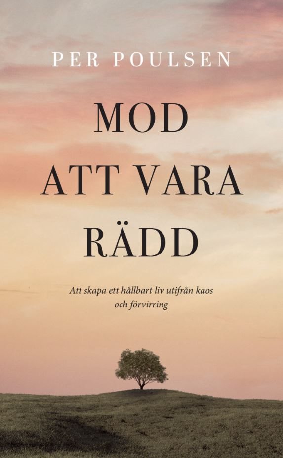 Mod att vara rädd