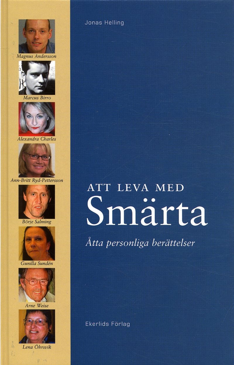 Att leva med smärta : åtta personliga berättelser