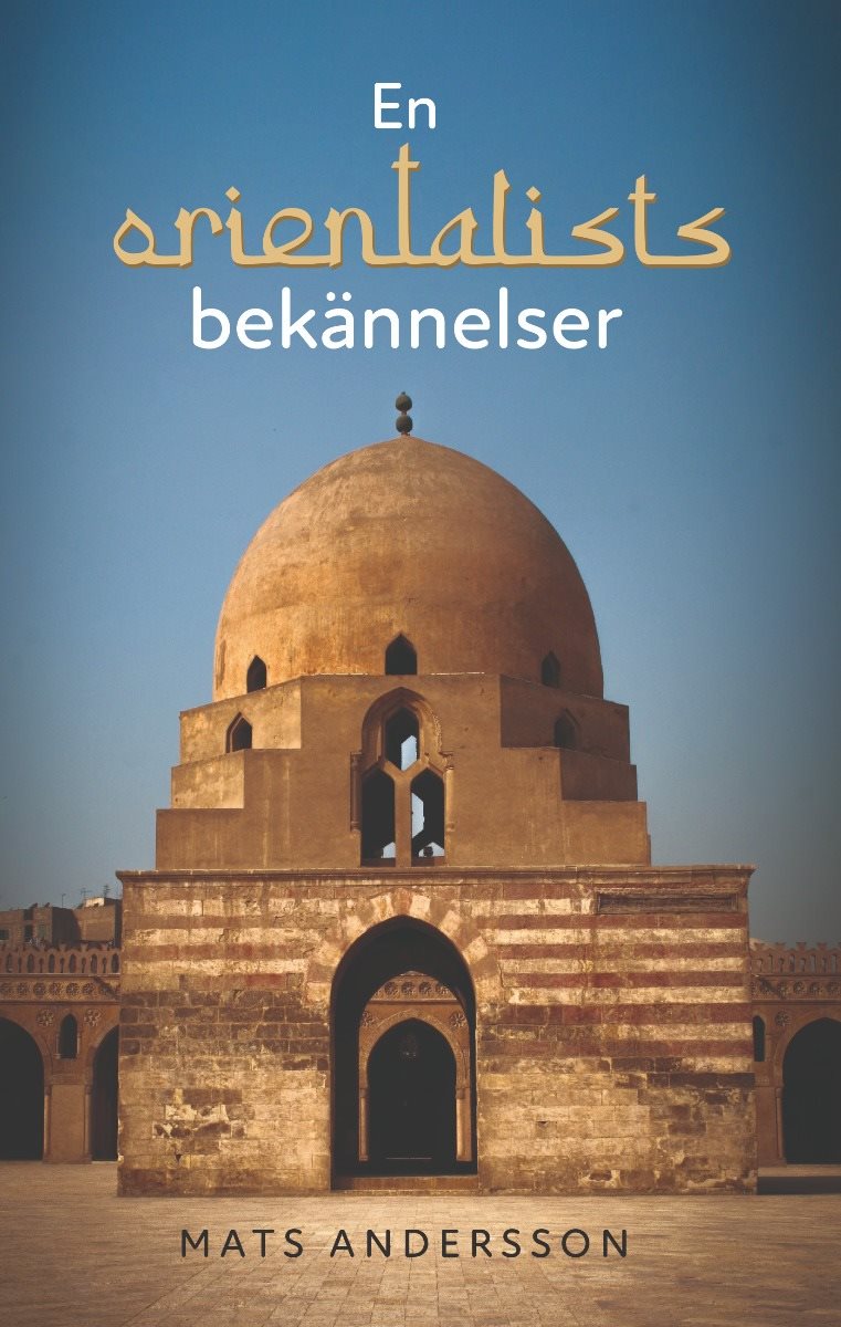 En orientalists bekännelser