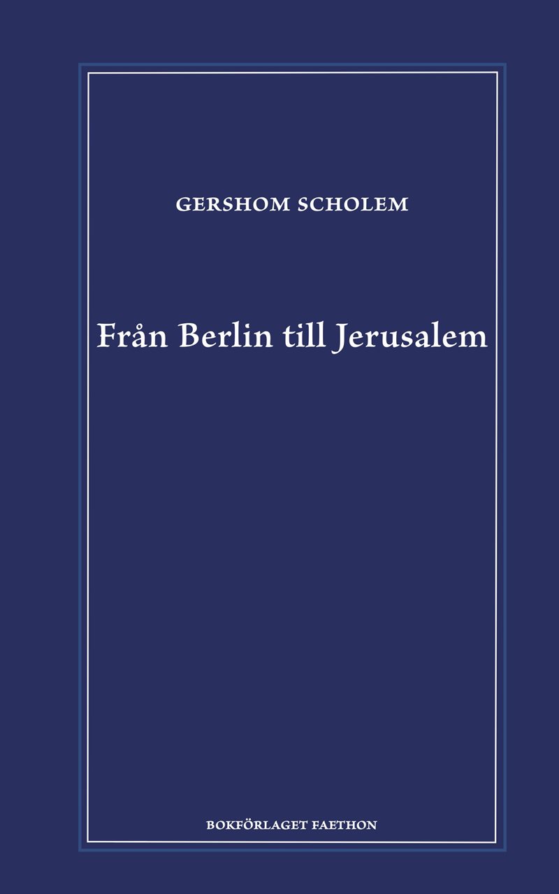 Från Berlin till Jerusalem : uppväxtminnen