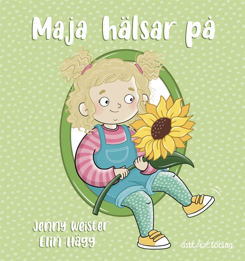 Maja hälsar på