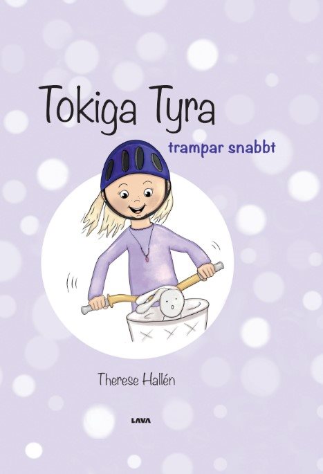 Tokiga Tyra trampar snabbt 