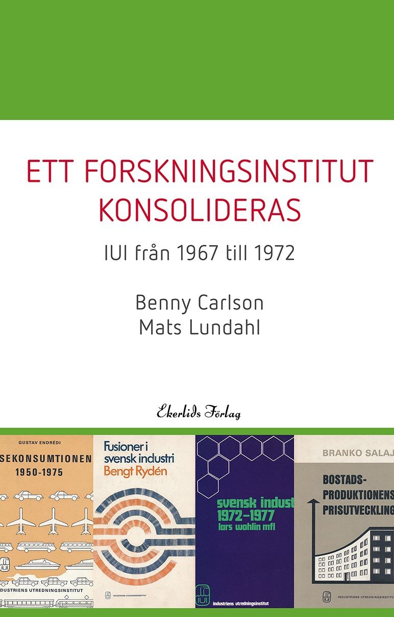 Ett forskningsinstitut konsolideras   - IUI från 1967-1972