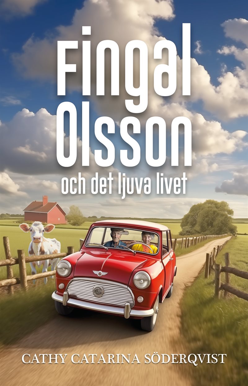 Fingal Olsson och det ljuva livet