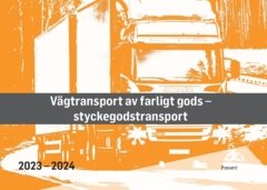 Vägtransport av farligt gods - styckegodstransport