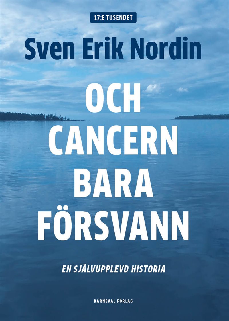 Och cancern bara försvann