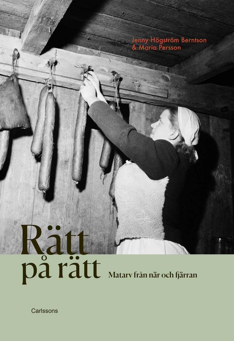 Rätt på rätt - matarv från när och fjärran