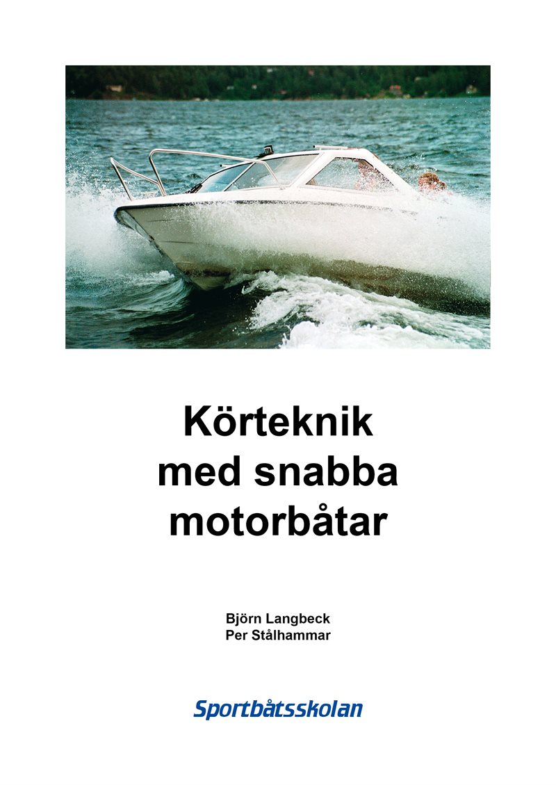 Körteknik med snabba motorbåtar