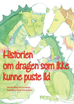 Historien om dragen som ikke kunne puste ild