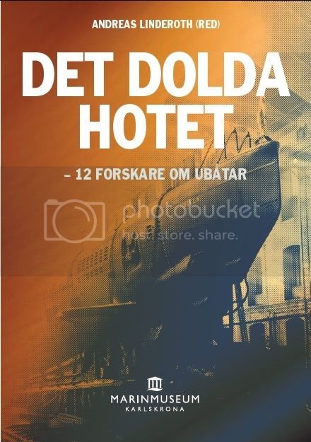 Det dolda hotet : 12 forskare om ubåtar