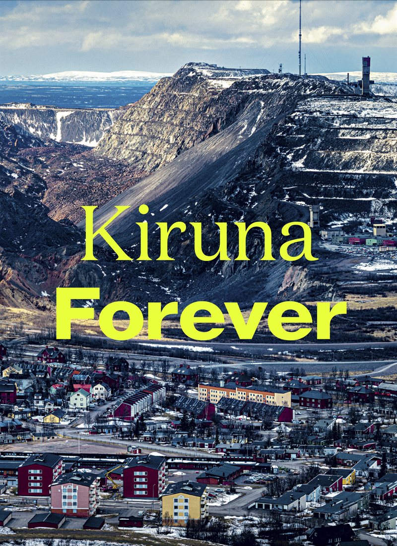 Kiruna Forever