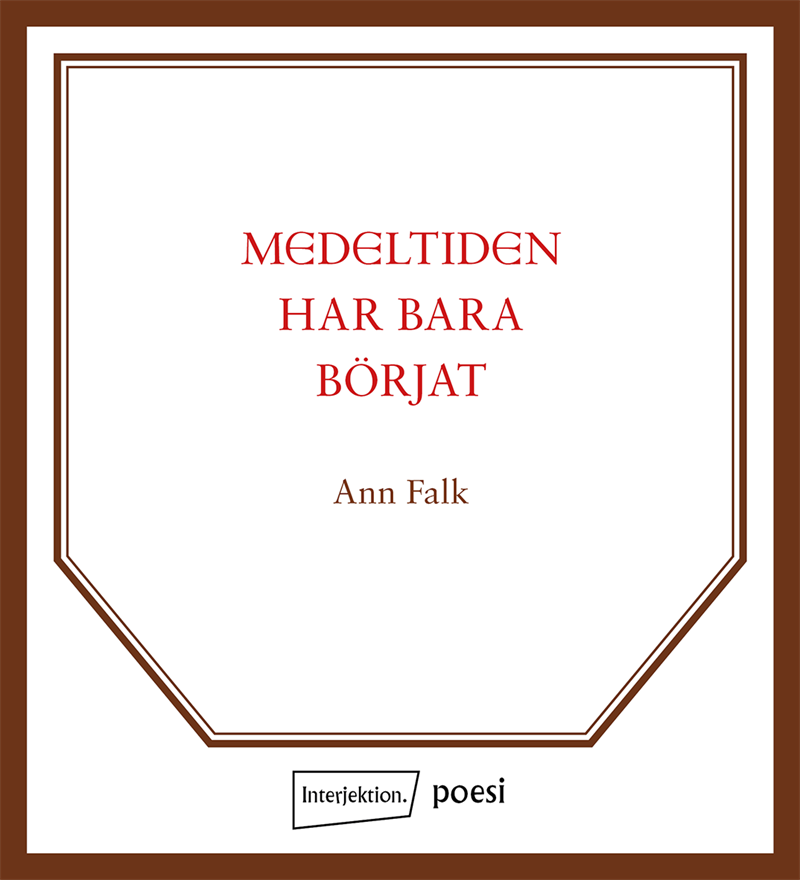 Medeltiden har bara börjat