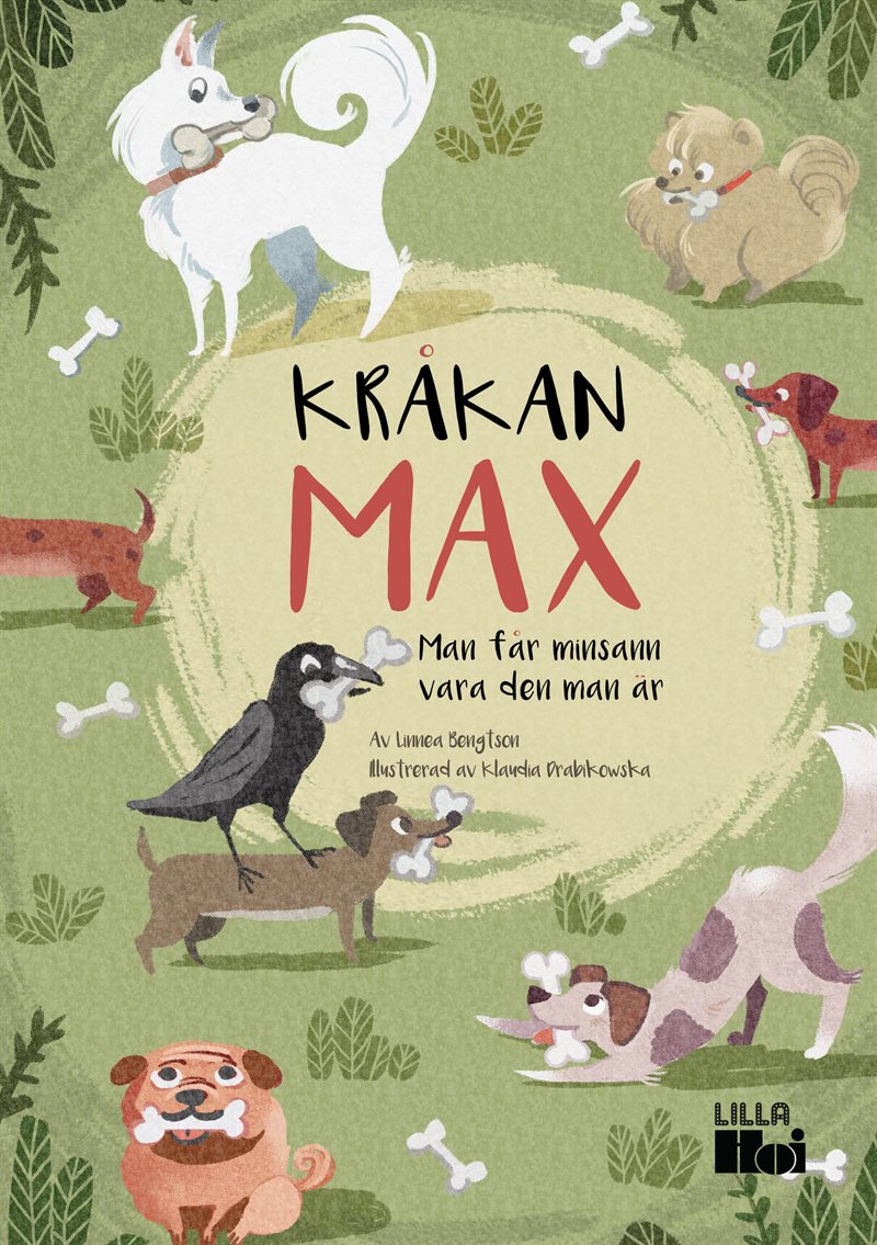 Kråkan Max : man får minsann vara den man är