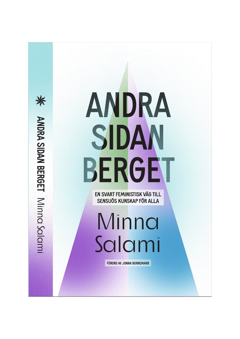 Andra sidan berget : en svart feministisk väg till sensuös kunskap för alla