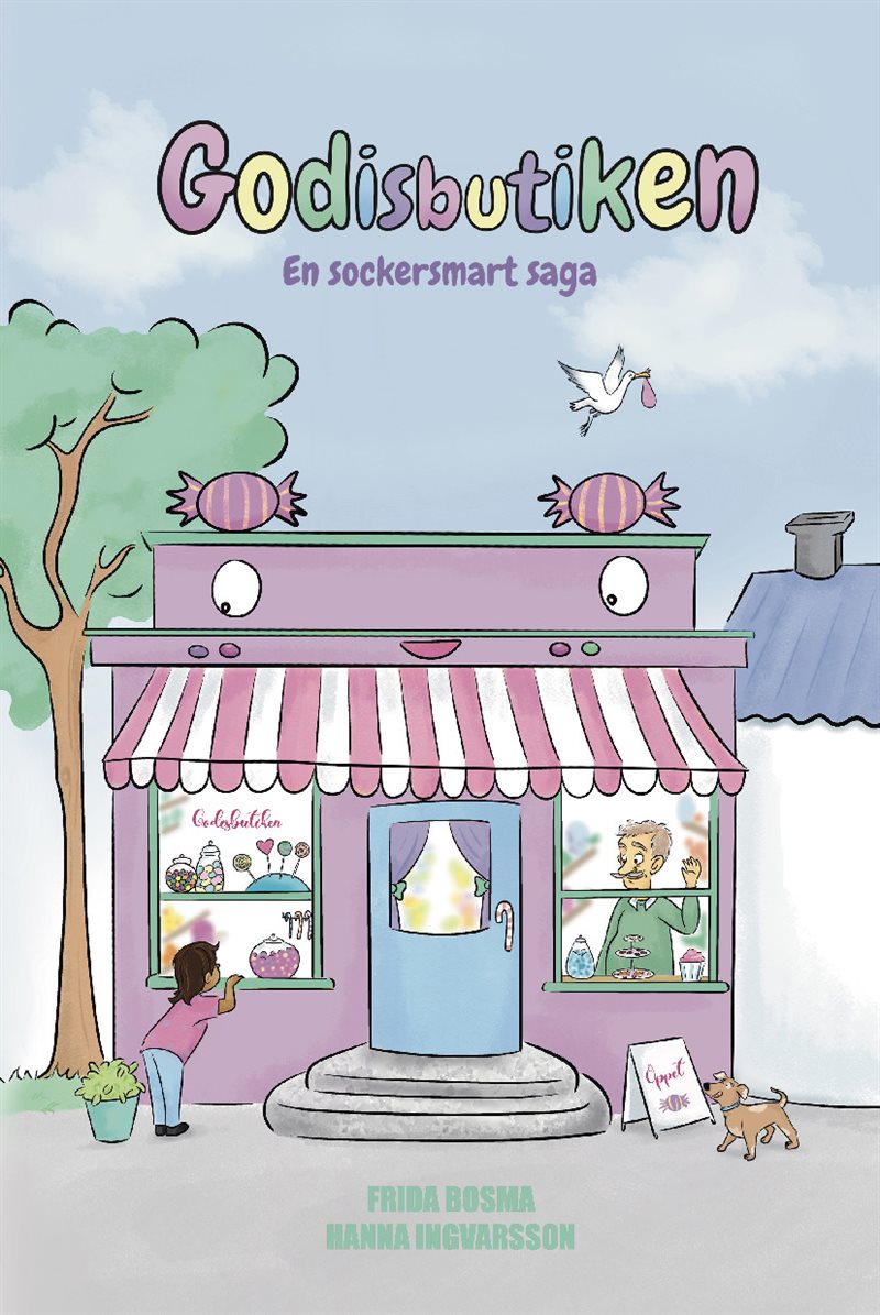 Godisbutiken : en sockersmart saga