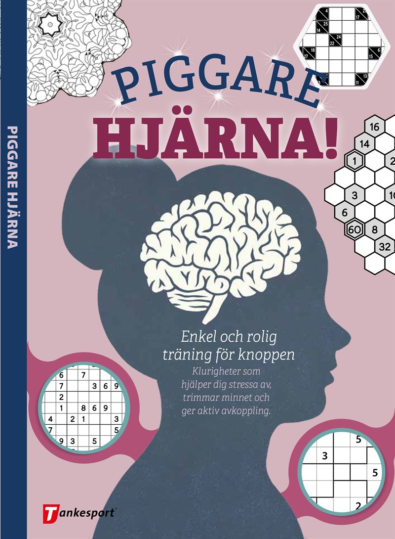 Piggare hjärna! : enkel och rolig träning för knoppen