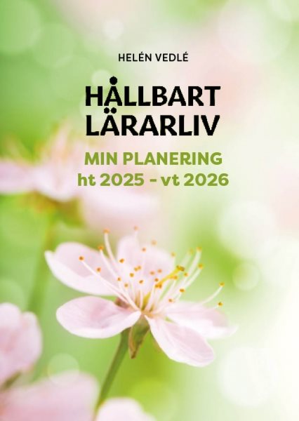 Hållbart lärarliv - Min planering 2025/2026 (stående A4)