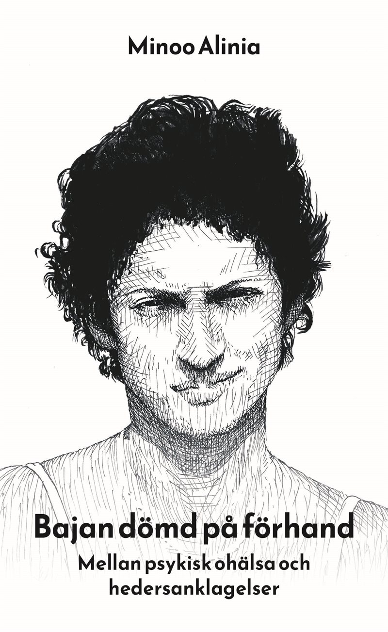 Bajan dömd på förhand - mellan psykisk ohälsa och hedersanklagelser