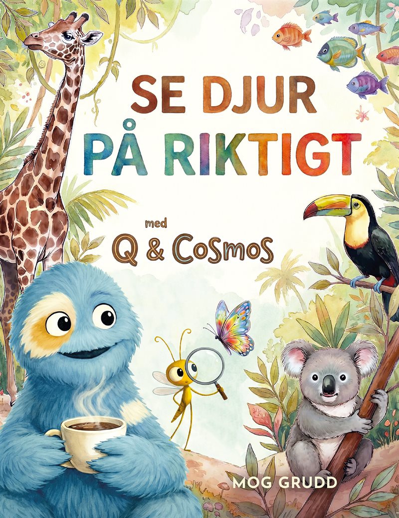 Ver de verdad a los animales : con Q & Cosmos